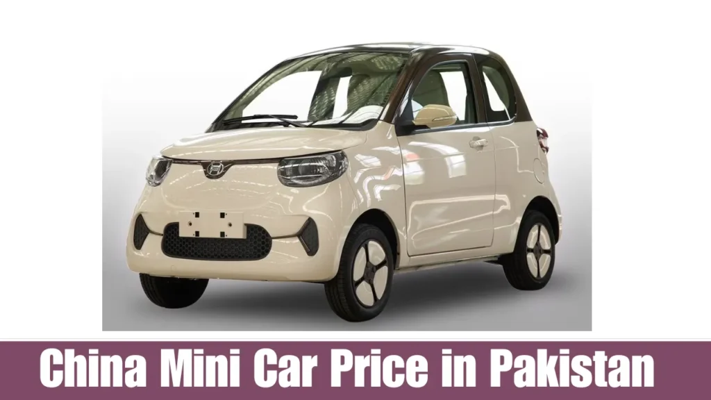 China Mini Car Price in Pakistan 2025