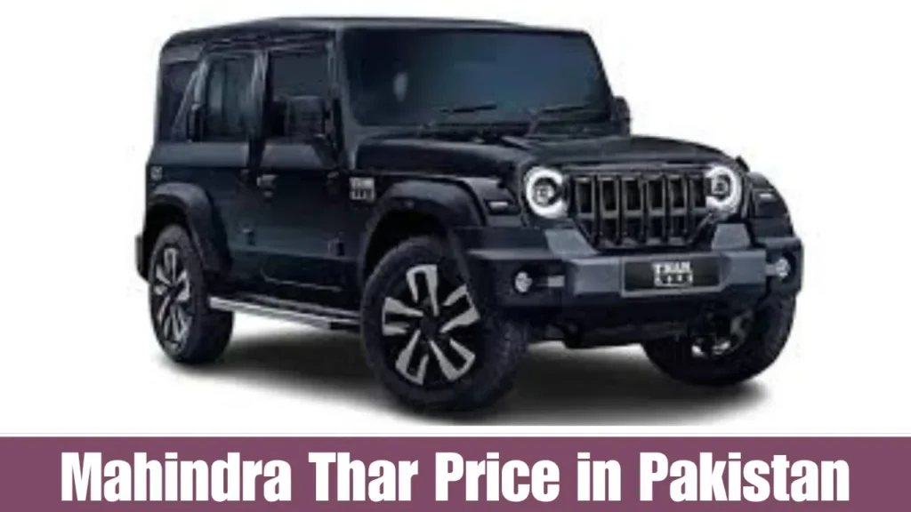 Mahindra Thar Price in Pakistan