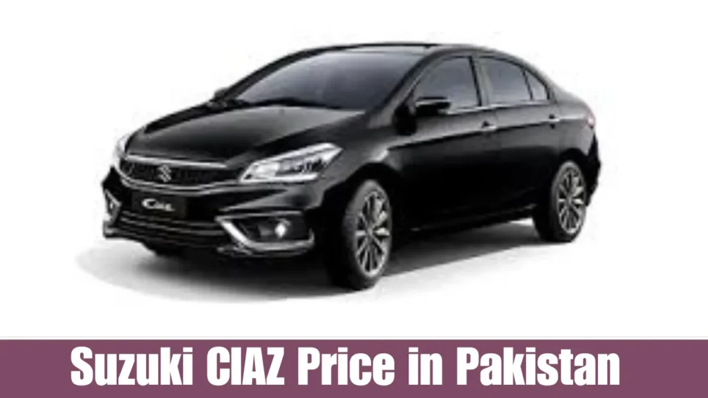 Suzuki CIAZ Price in Pakistan 2025